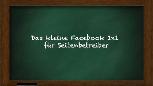 kleine 1x1 für Facebook Pages